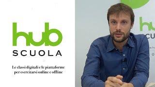 Webinar - HUB Scuola: le classi digitali e le piattaforme per esercitarsi online e offline