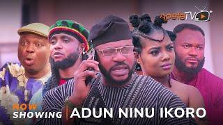 Adun Ninu Ikoro - Yoruba Movie 2024 Drama Odun Adekola, Biola Adekunle,Feranmi Oyalowo,Femi Akinyemi