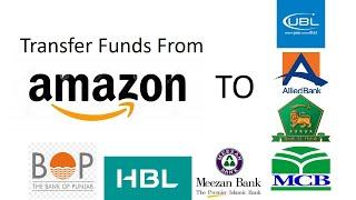 Pay Amazon to Any Bank In Pakistan