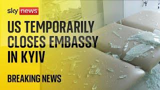 Ukraine: USA temporarily closes embassy in Kyiv