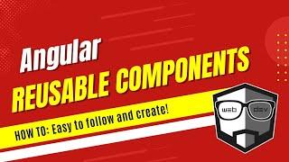 How to Create Reusable Components in Angular