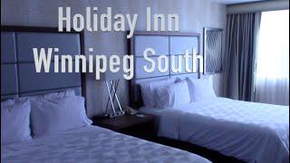 Hotel Tour: Holiday Inn Winnipeg South, Winnipeg, MB