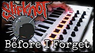 Before I Forget - Slipknot l Samples and Keyboard Cover