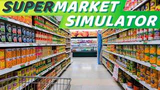 Открываем продуктовый магазин в Supermarket Simulator