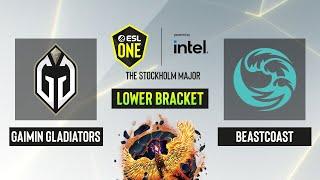 Dota2 - Gaimin Gladiators vs. beastcoast - Lower Bracket - Game 1 -  ESL One Stockholm 2022