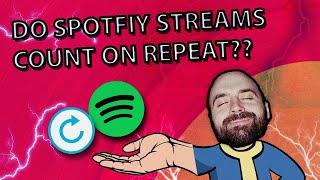 Does Spotify Count Streams On Repeat? Answered & Explained.