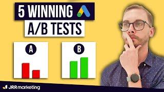 How to Run A/B Tests in Google Ads for More Sales (5 Winning Ideas)