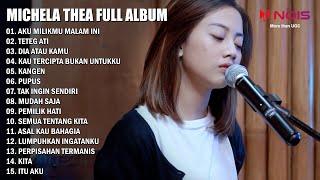 MICHELA THEA - AKU MILIKMU MALAM INI | FULL ALBUM COVER AKUSTIK