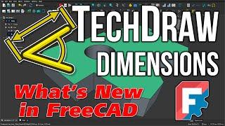 What’s New in FreeCAD – TechDraw (Dimensions)