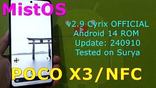 MistOS v2.9 Cyrix OFFICIAL for Poco X3/NFC Android 14 ROM Update: 240910