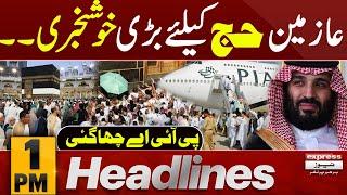 Hajj 2024: Important News For Hajj Pilgrims | News Headlines 1 PM | Latest News | Pakistan News