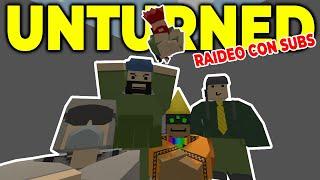 GUERRA CON SUBSCRIPTORES Y RAIDEOS | UNTURNED |