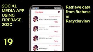 retrieve data from firebase to recyclerview || Social Media app using firebase 2020