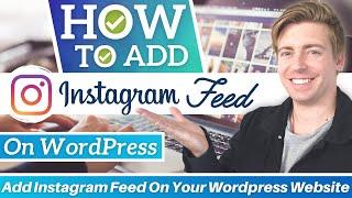 How To Add Instagram Feed To Your WordPress Website (For Gutenburg, Divi & Elementor)