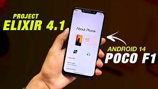 POCO F1 - Project Elixir 4.1 Official - Android 14 - Bugs And Features - Full Detailed Review