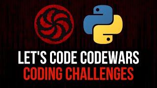 Let's Code Codewars - Codewars Challenges #5