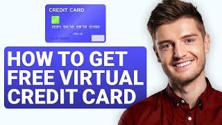 How to Get Virtual Credit Cards for Free Trials (2024) | Visa & Master Card