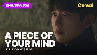 [FULL•SUB] A Piece of Your Mind｜Ep.02｜ENG/SPA subbed｜#junghaein #chaesoobin