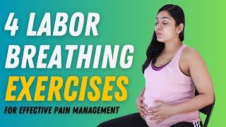 Labor Breathing Techniques for Each Stage | 4 Breathing Exercises for Pain Management & Easer Birth