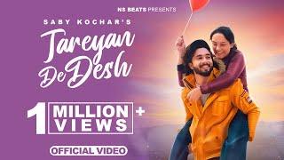 Tareyan De Desh || Saby Kochar || New Punjabi Song || Ns Beats