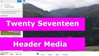 Using Video with Header Media Twenty Seventeen WordPress Theme and Drawback