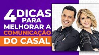 4 DICAS PARA MELHORAR A COMUNICAÇÃO DO CASAL