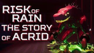 Risk of Rain - The Story of Acrid