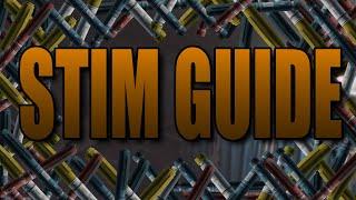 STIM GUIDE -Escape From Tarkov