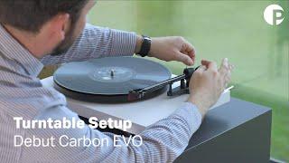 Debut Carbon EVO Setup | Pro-Ject Audio Systems