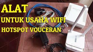 Alat Yang dibutuhkan Untuk Membuat Usaha Wifi Hotspot Vouceran || Usaha Wifi Hotspot Vouceran