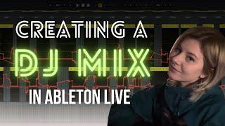 Creating a DJ Mix in Ableton Live's Arrangement View