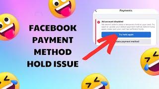 HOW SOLVE TEMPORARY HOLD ON YOUR AD ACCOUNT  FIX INSUFFICIENT FUNDS  New Method 100% | EASY META