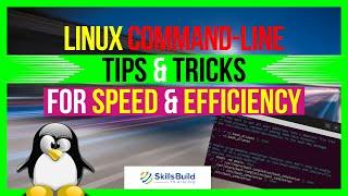 20 Linux Command-Line Tips & Tricks for SPEED & EFFICIENCY