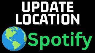 How to Update Location on Spotify - Change Spotify Country