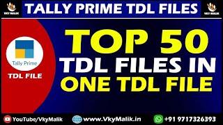 Top 50 TDL Files in One TDL File | Tally Prime All TDL Files Free Download |  Tally Prime Free TDL