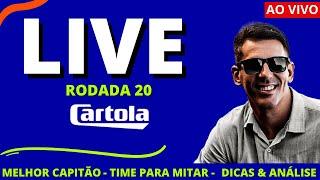 LIVE CARTOLA 2024 |  RODADA 20 | AS MELHORES DICAS