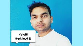 What is VoWifi.. ? ? VoWifi explained in Hindi   || Voice over wifi  part 1