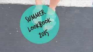 SUMMER LOOKBOOK 2015 | Maddy