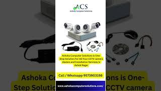 Best CCTV Camera Installation Services in Ashok Nagar | Ashoka Computer Solutions