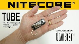 Nitecore TUBE - The World's lightest rechargeable flashlight!