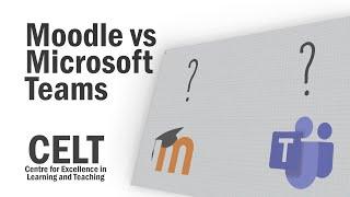 Moodle or Microsoft Teams: Which should you use?