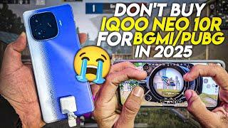 DON’T BUY IQOO NEO 10R FOR GAMING 2025• IQOO NEO 10R BGMI TEST 2025• 120FPS GAMING REVIEW 2025