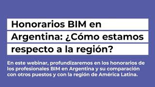 Honorarios BIM en Argentina: ¿Cómo estamos respecto a la región?