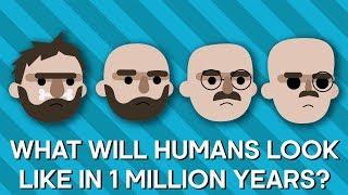 What Will Humans Look Like In A Million Years? | Earth Science