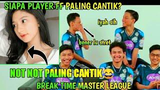 NOT NOT PALING CANTIK ,SEMUA KENA VIRUS NOT NOT, NGAKAK MOMEN BREAK TIME MASTER LEAGUE