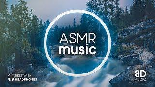 [8D AUDIO] ASMR Music with Binaural Sounds  Relax, Sleep, Chill Out
