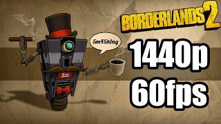 Borderlands 2: 1440p 60fps Test- Southpaw Melee