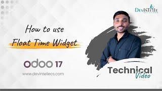 How to use Float Time Widget in Odoo | Odoo Technical Session