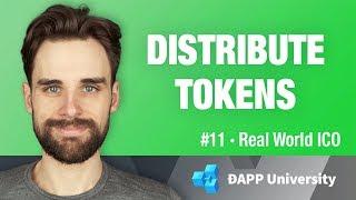 Create Token Distribution with Smart Contracts - #11 Real World ICO on Ethereum