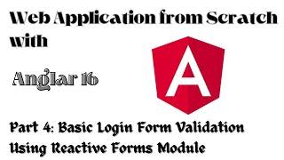 Form Validation Using Reactive Forms Approach | Displays Error Messages  Angular Tutorial Part 4